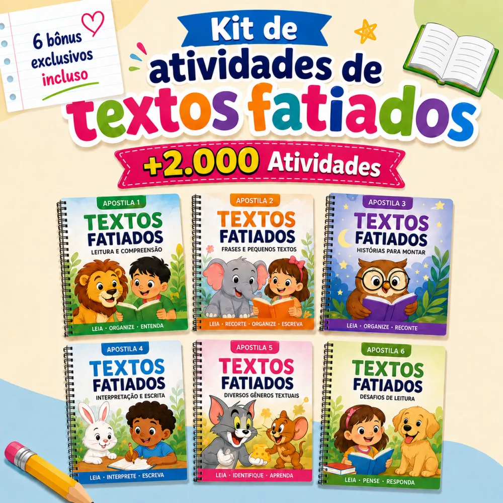 Kit de atividades de textos fatiados com 6 apostilas e +2.000 atividades